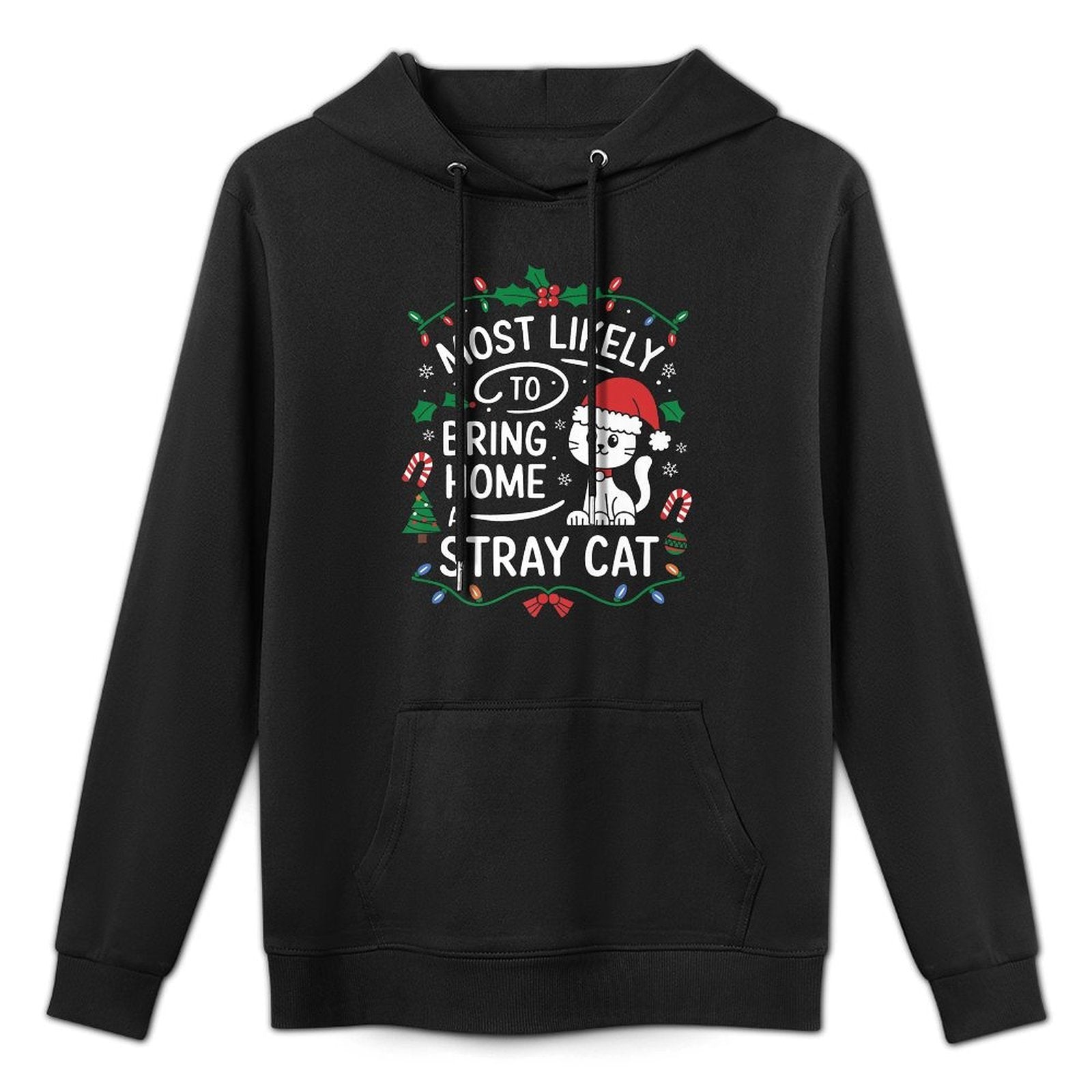 Most Likely To Bring Home A Stray Cat Cute Cat Christmas Premium All-Day Comfort Hoodie