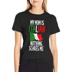 Italian My Mom Is Italian Nothing Scares Me Italian  Ribbed Collar T-Shirt