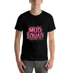 Mud Squad Pink Womens Mud Run Team Funny Mudder Running Ladie  Easy-care T-Shirt