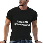 This Is My Second Rodeo Vintage Retro Funny Western  Soft T-Shirt
