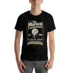 The Manual Transmission Preservation Society - Car Guy  High-quality Stitching T-Shirt