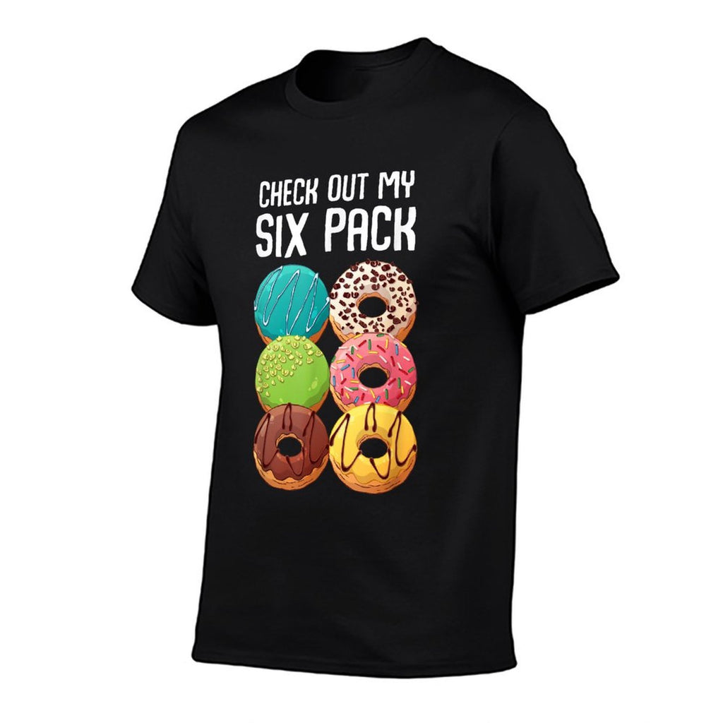 Check Out My Six Pack Donut - Funny Gym Comfortable T-Shirt