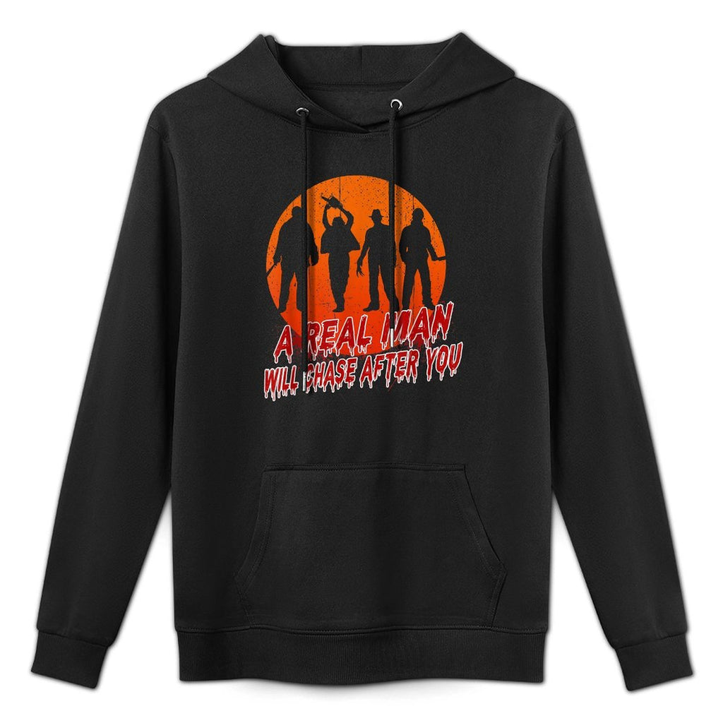 A Real Man Will Chase After You Halloween Horor Movie Retro Adjustable Hood Hoodie