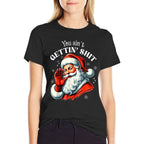You Aint Getting Shit Funny Santa Christmas  Affordable Price T-Shirt