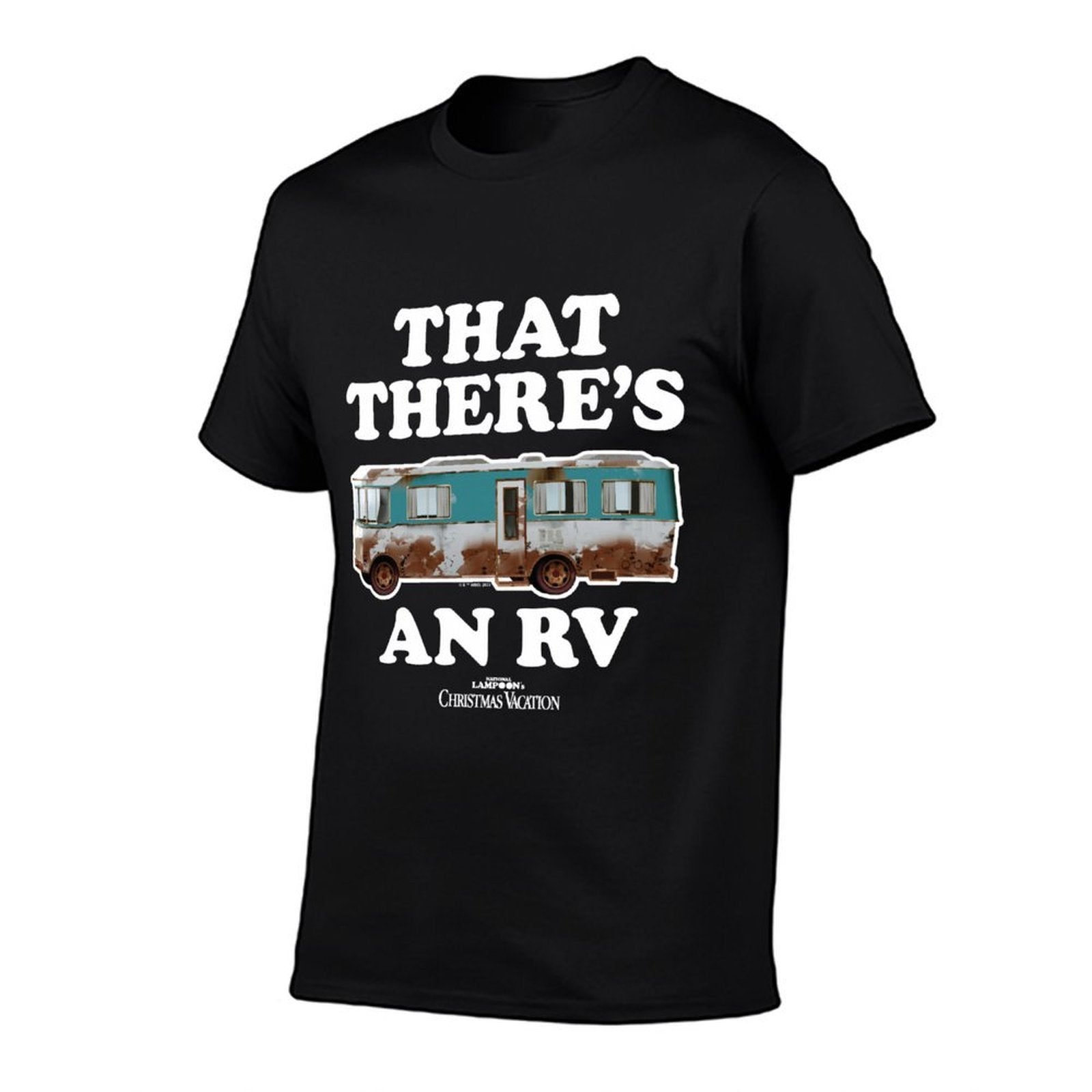 National Lampoons Christmas Vacation - That Theres An RV  Wrinkle-resistant T-Shirt