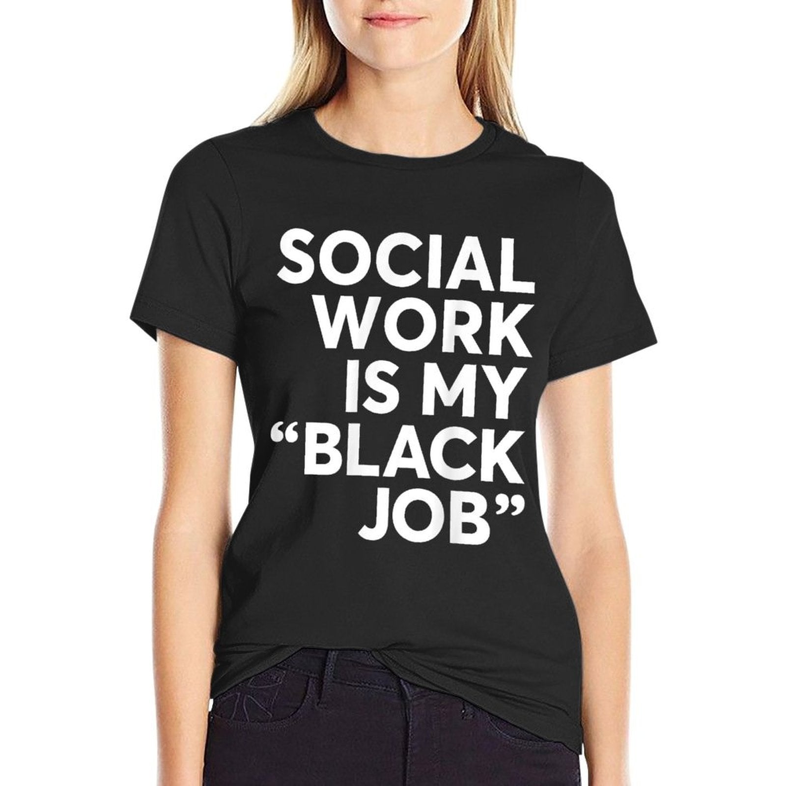 Social Worker My Black Job African American Saying Quote  Moisture-wicking T-Shirt