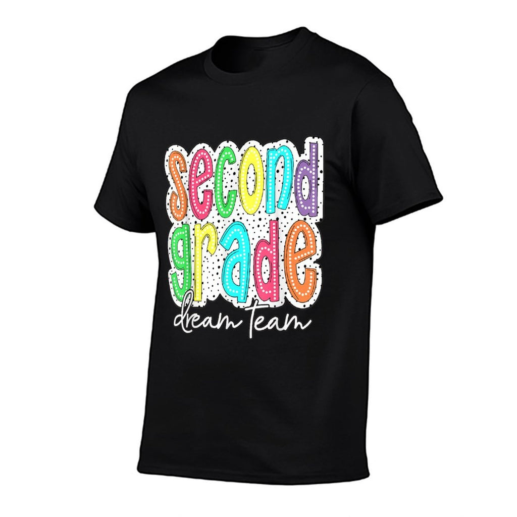 Second Grade Dream Team 2nd Grade Teacher Kid Back to School  Affordable Price T-Shirt