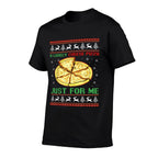 A Lovely Cheese Pizza Just For Me Christmas Tree  Moisture-wicking T-Shirt