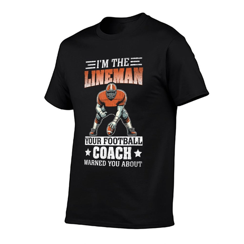 Im The Lineman Your Football Coach Warned You About  Vintage-inspired T-Shirt