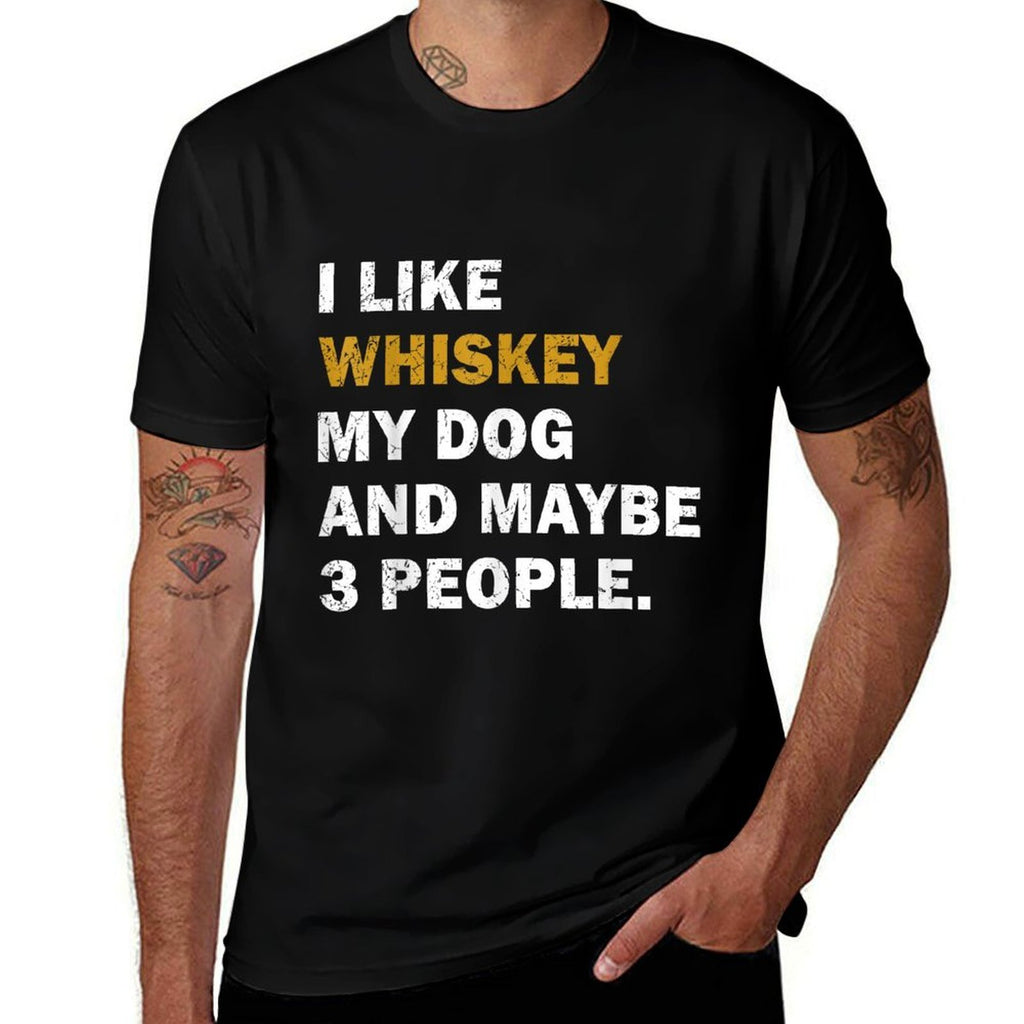 I Like Whiskey My Dog And Maybe 3 People Dog Men Women  Rolled Sleeves T-Shirt
