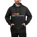Straight Unfortunately Rainbow Pride Ally LGBTQ Gay Colorfast Hoodie