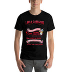 I Am A Caregiver My Profession Taught Me To Love  Breathable T-Shirt