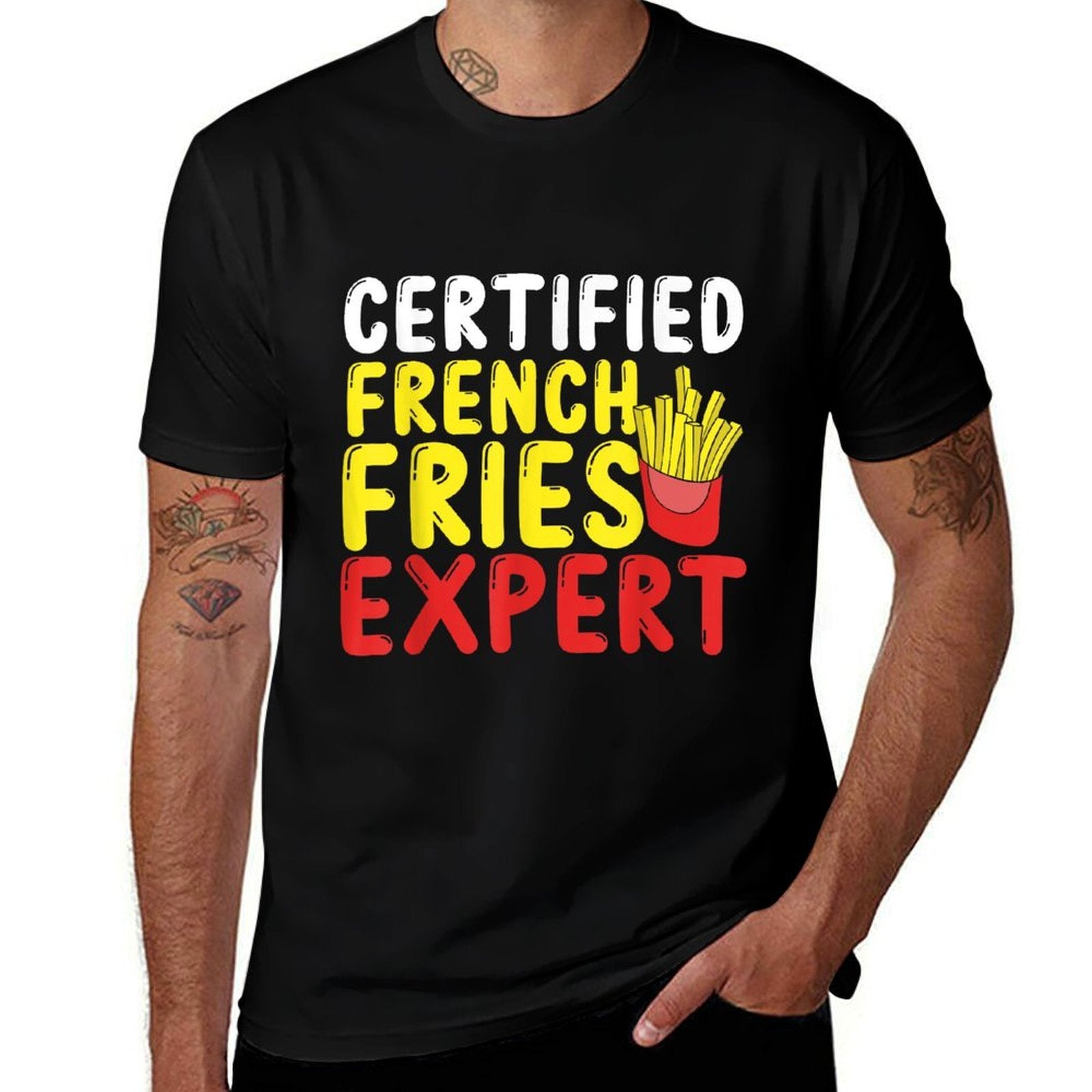 Fast Food Lover Certified French Fries Expert French Fries  Relaxed-fit T-Shirt