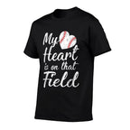 My Heart Is on That Field Baseball Softball Mom Gifts  Summer-ready Fabric T-Shirt