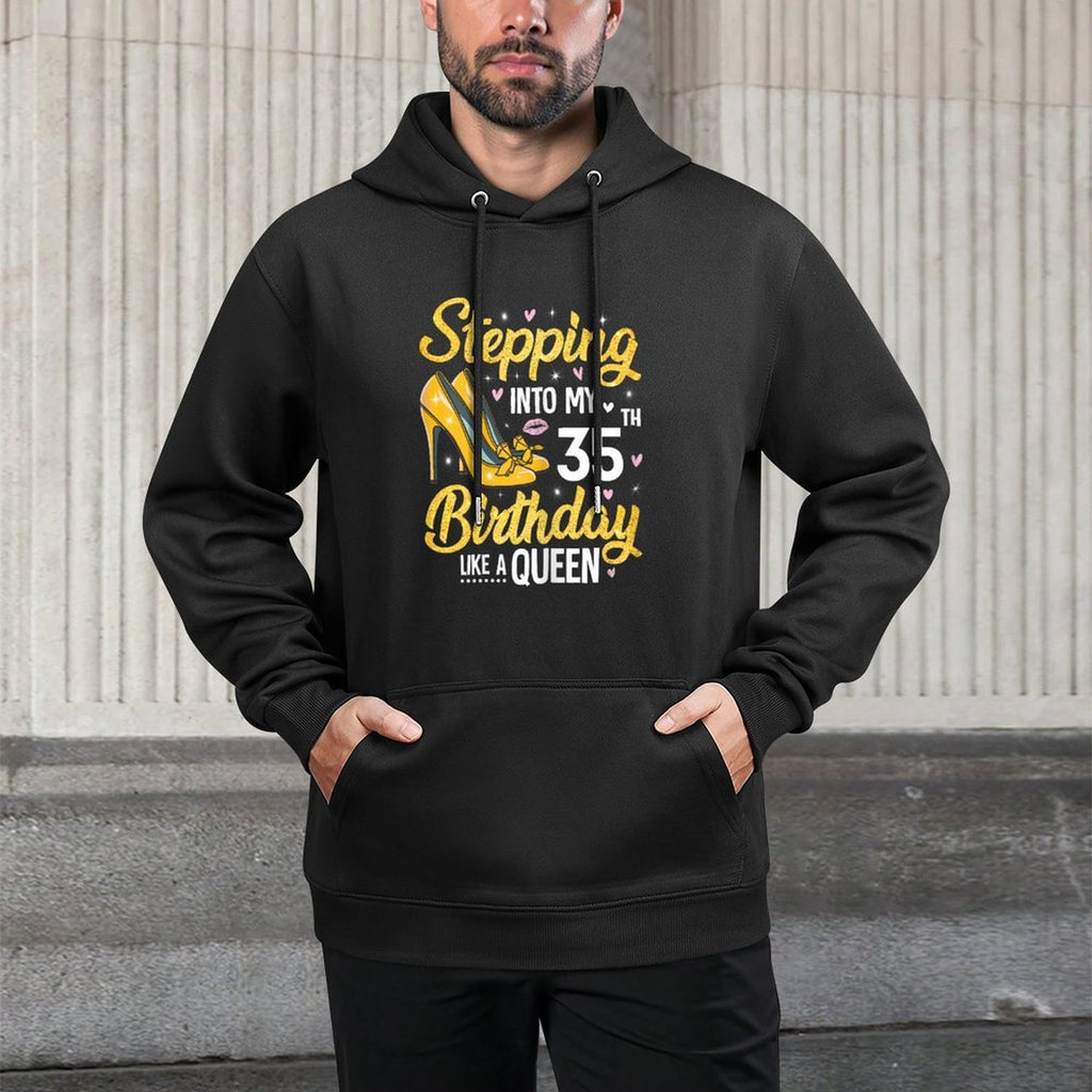 Stepping Into My 35th Birthday Women 35 Year Old Bday Durable Construction Hoodie