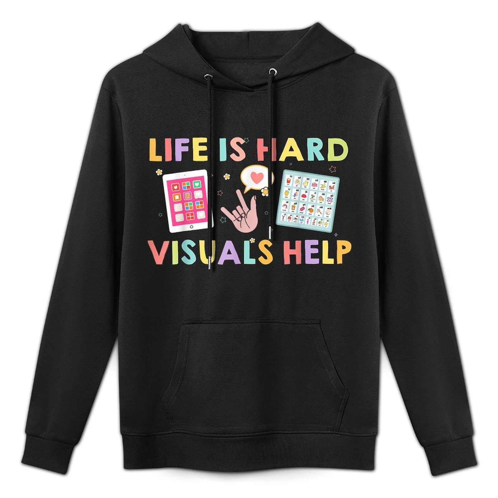 Life Is Hard Visuals Help Funny Therapist Applied Behavior Relaxed Fit Hoodie