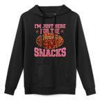 Im Just Here For The Snacks Football Game Day For Women Girl Pilling-Resistant Hoodie