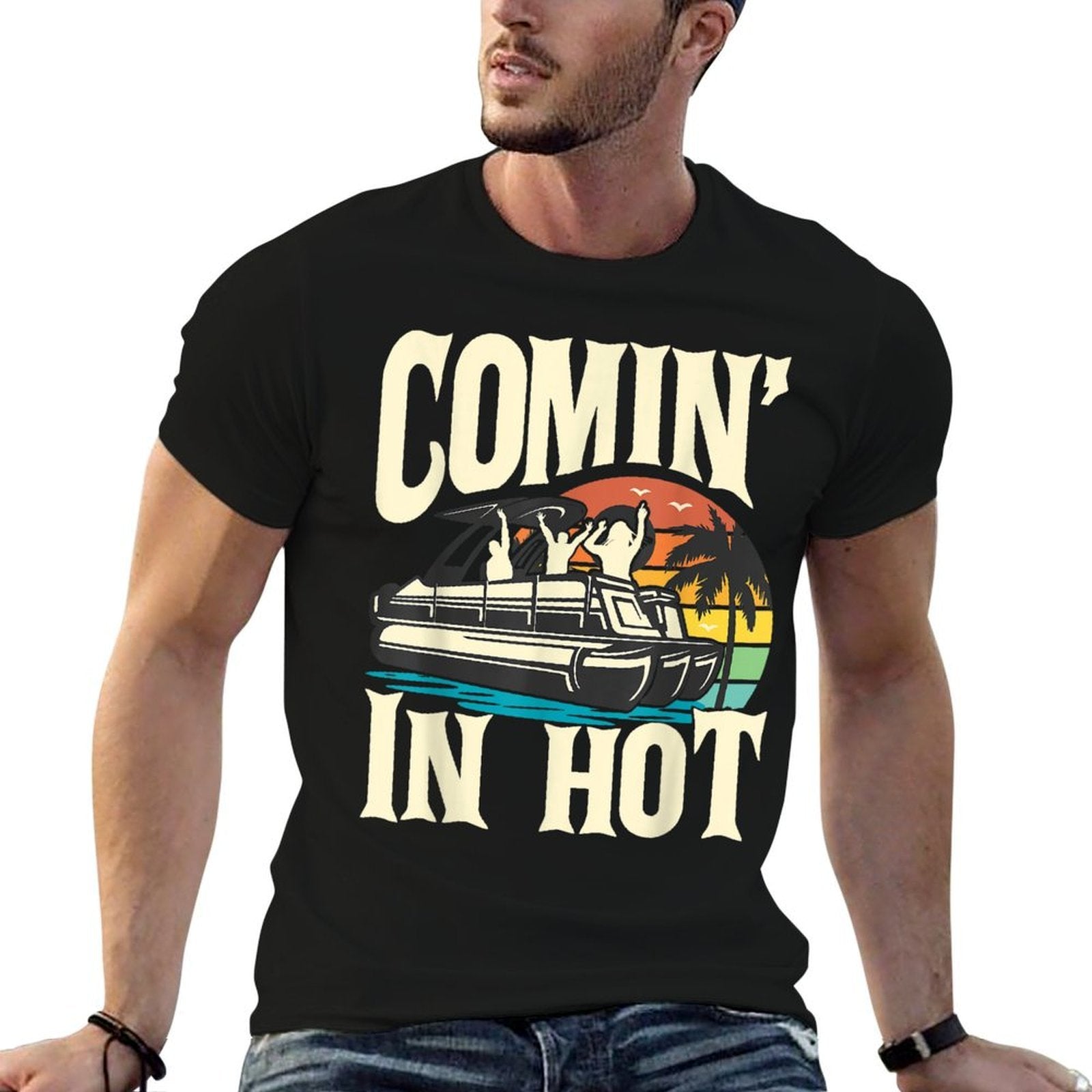 Comin In Hot - Funny Pontoon Boat Pontooning Party Boat  Vintage-inspired T-Shirt