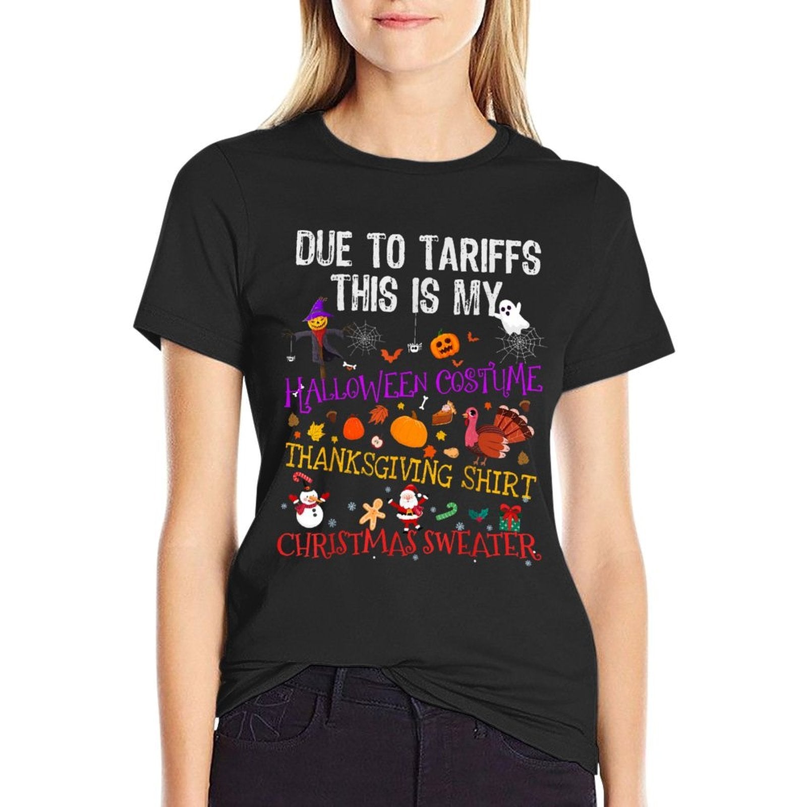 Due to Tariffs This Is My Halloween Thanksgiving Christmas  Lightweight T-Shirt