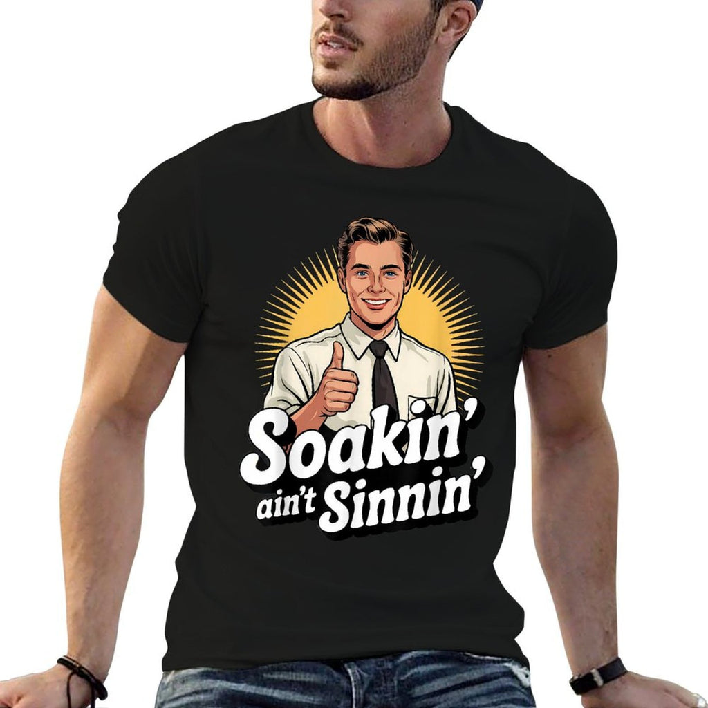Soaking Aint Sinning - Funny Mormon  Wrinkle-resistant T-Shirt