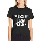Best Team Ever  Eco-friendly Material T-Shirt