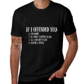 If I Offended You Youre A Pussy Funny Sarcastic Adult Humor  Slim-fit Cut T-Shirt