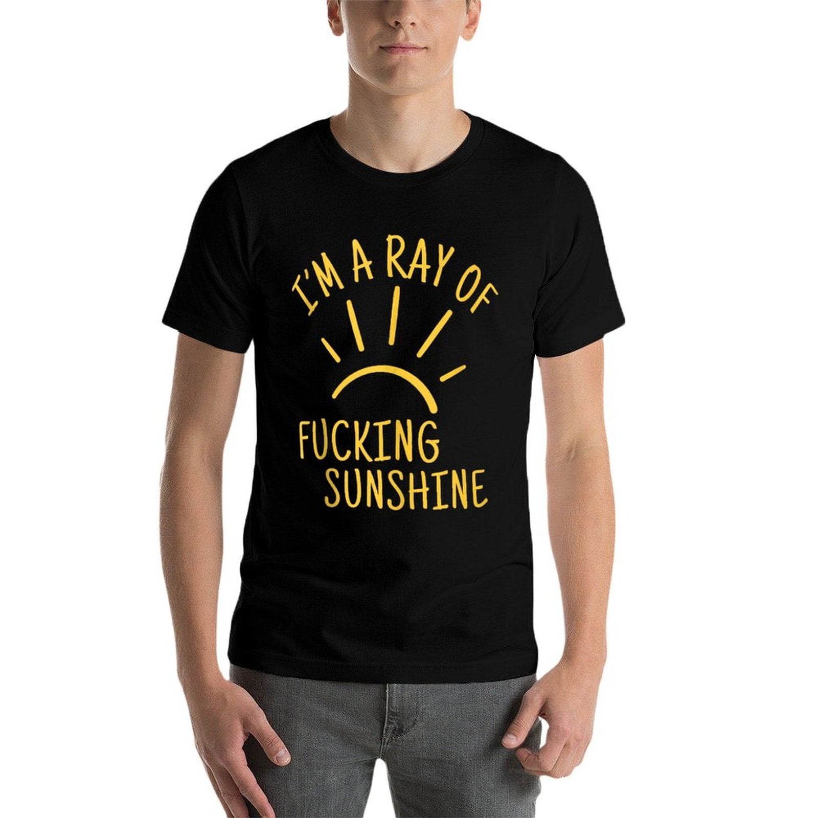I’m A Ray of F-ing Sunshine Sarcastic Humor Adults Men Women  Affordable Price T-Shirt