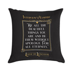 Interview with The Vampire Lestat Quote - Bg Colour Soft Reinforced Edging Throw Pillow