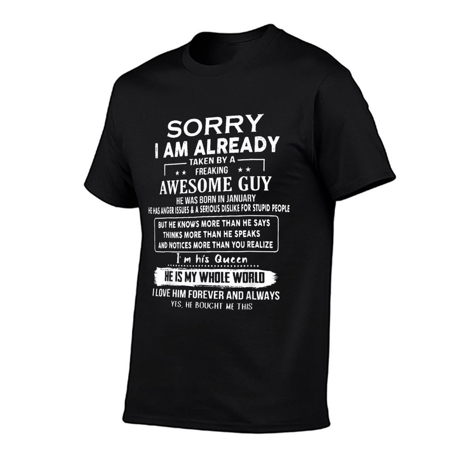 Sorry I Am Already Taken By A Freaking Awesome Guy January  Summer-ready Fabric T-Shirt