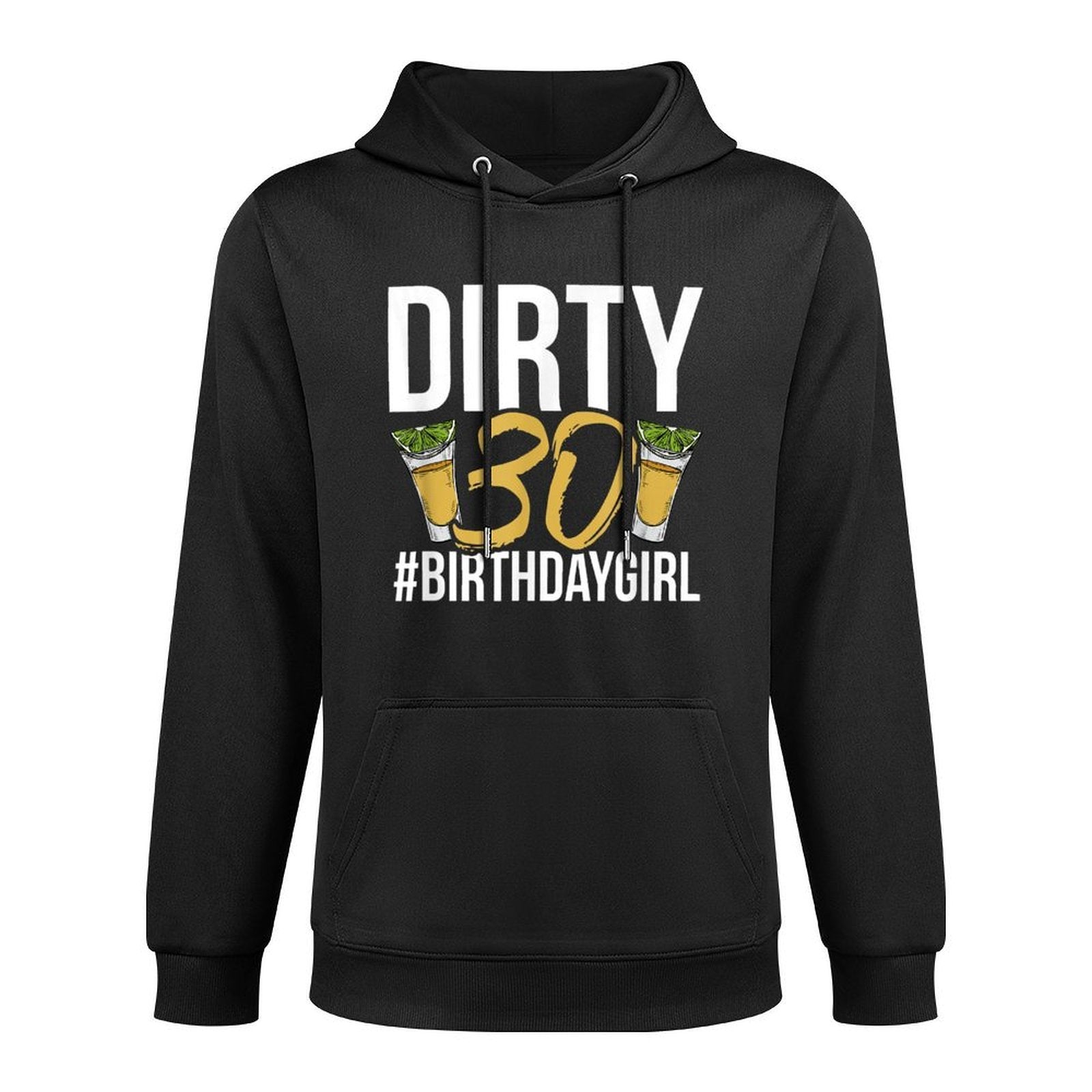 Dirty 30 Women's 30th Birthday Colorfast Hoodie