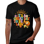 Teacher Life Back To School Its A Great A Day To Be A Lion  High-quality Stitching T-Shirt