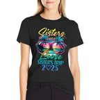 Sisters On The Loose Sisters Trip 2025 Funny Summer Vacation  Trendy Pattern T-Shirt