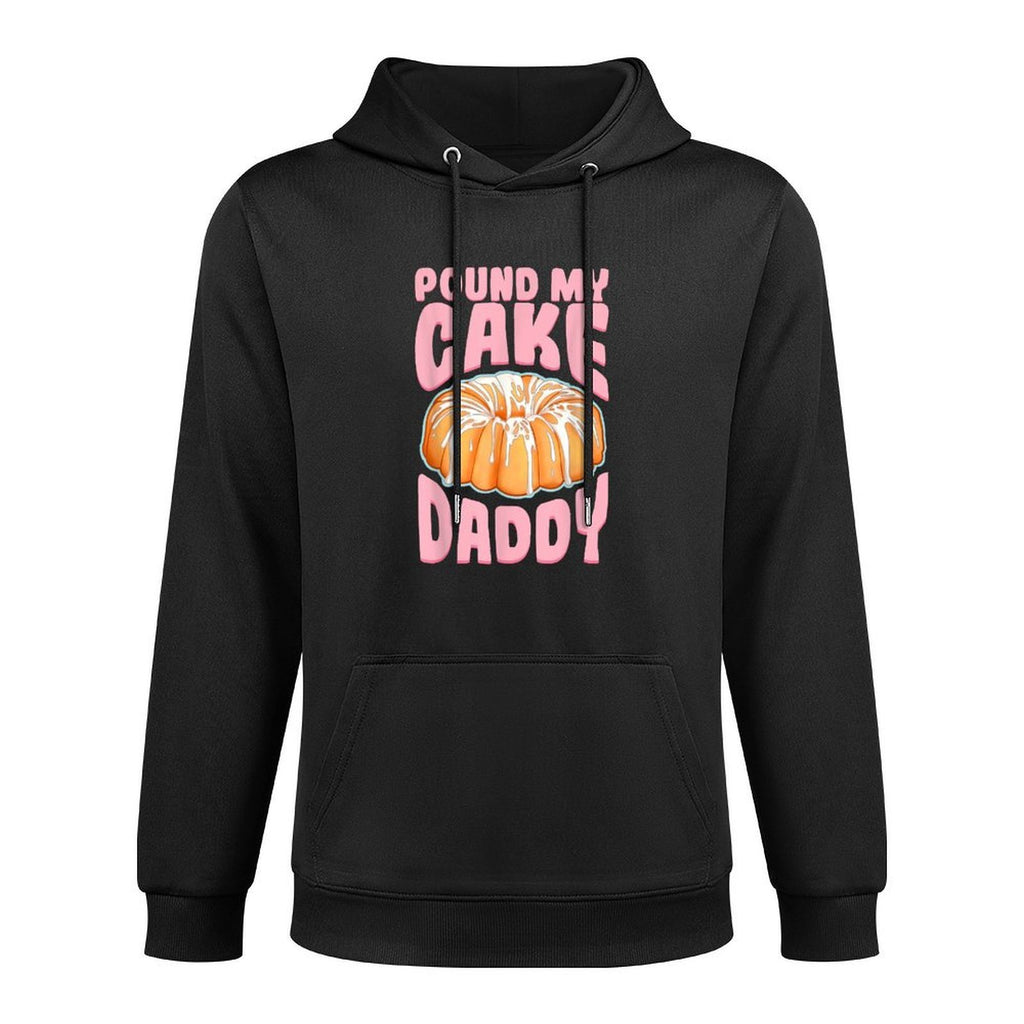 Pound My Cake Daddy Woman Bad Girl Quote Breathable Fabric Hoodie