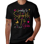 Ready To Sparkle 7th Grade Back To School Gifts For Girls  Quick-drying T-Shirt