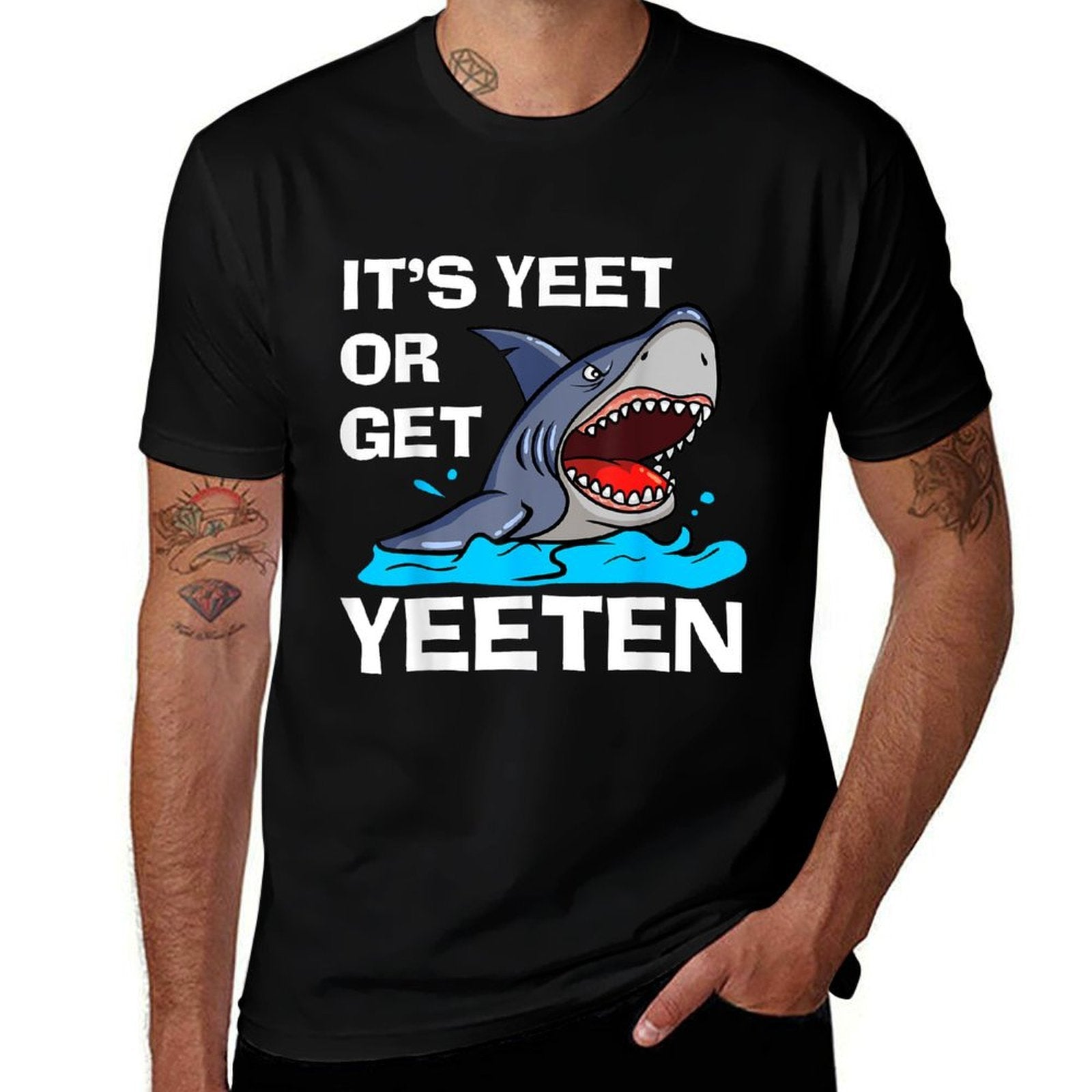 Its Yeet Or Get Yeeten Funny Shark Pun Gift Men Women Kids  Trendy Pattern T-Shirt