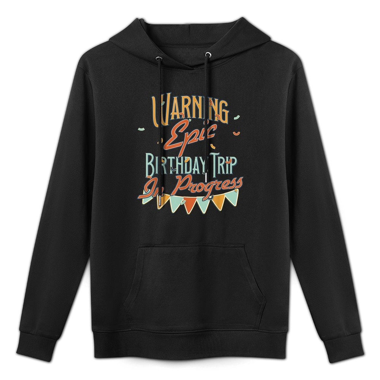 Warning Epic Birthday Trip Trip in Progress Funny Matching Easy Care Hoodie