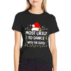 Funny Most Likely To Dance With The Elves Christmas  Heathered Texture T-Shirt