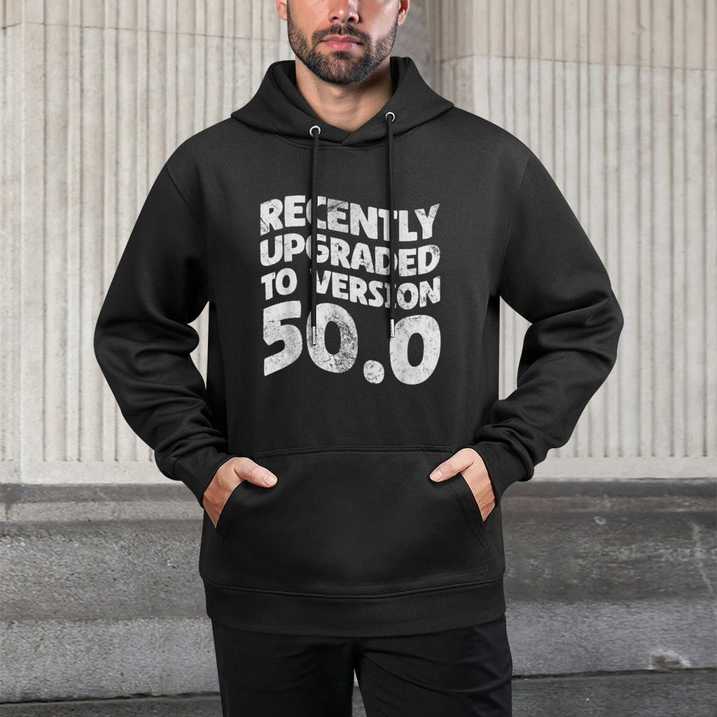50th Birthday Recently Upgraded To Version 50.0 Distressed Relaxed Fit Hoodie
