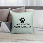 Dogs Welcome People Tolerated Soft Short Plush Fabric Throw Pillow
