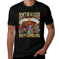 Keep Gambling Funny Unhinged Gambling Bootleg Graphic  Eco-friendly Material T-Shirt