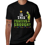 Is This Festive Enough Funny Green Christmas Sarcastic  Lightweight T-Shirt