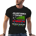 Jolliest Bunch of Teachers This Side Of The Hallway Xmas  Quick-drying T-Shirt