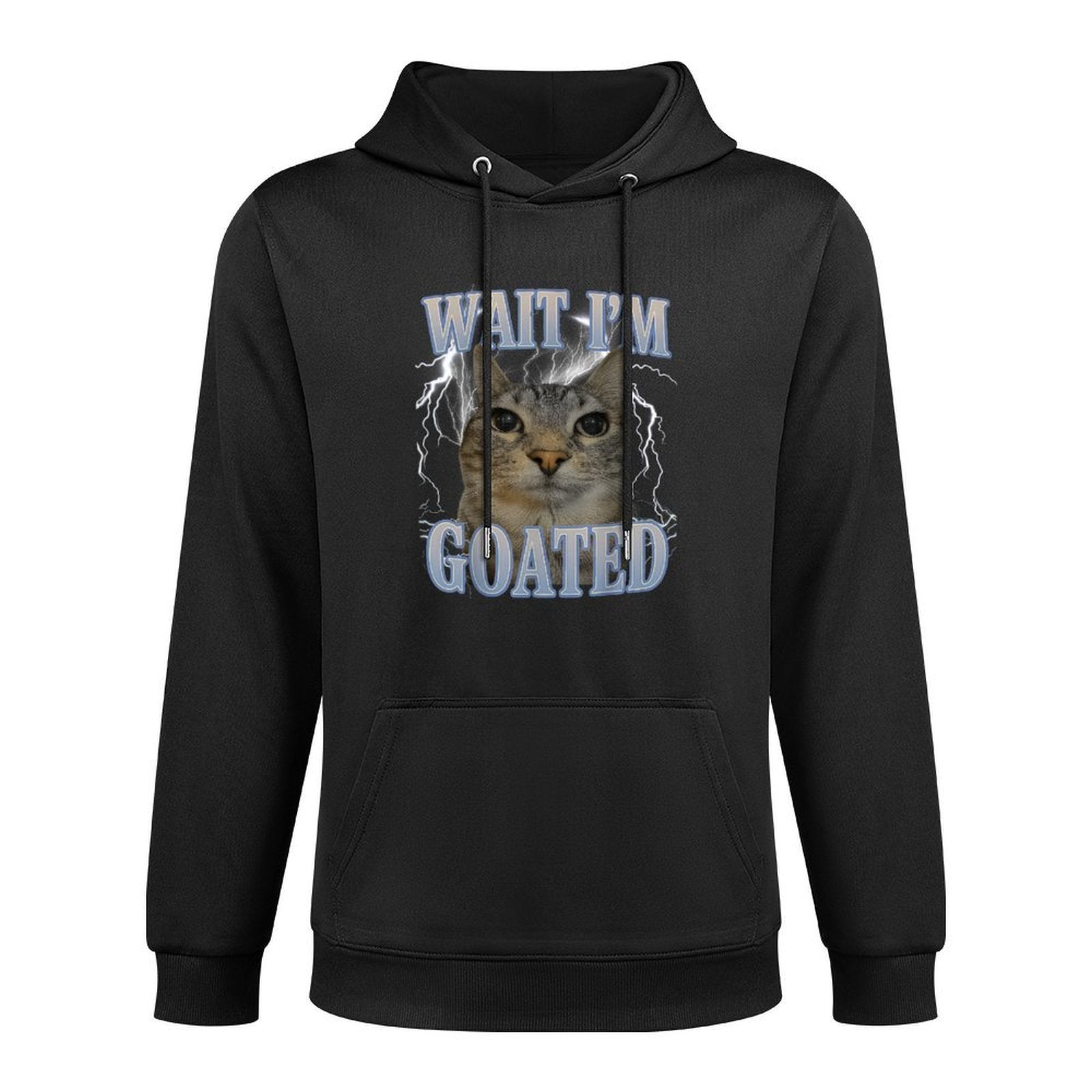 Wait Im Goated Cat Silly Funny Cat Meme Men Women Graphic Cotton-Polyester Blend Hoodie