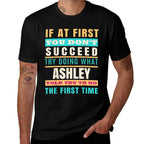 ASHLEY Personalized Name ASHLEY First Name  Moisture-wicking T-Shirt