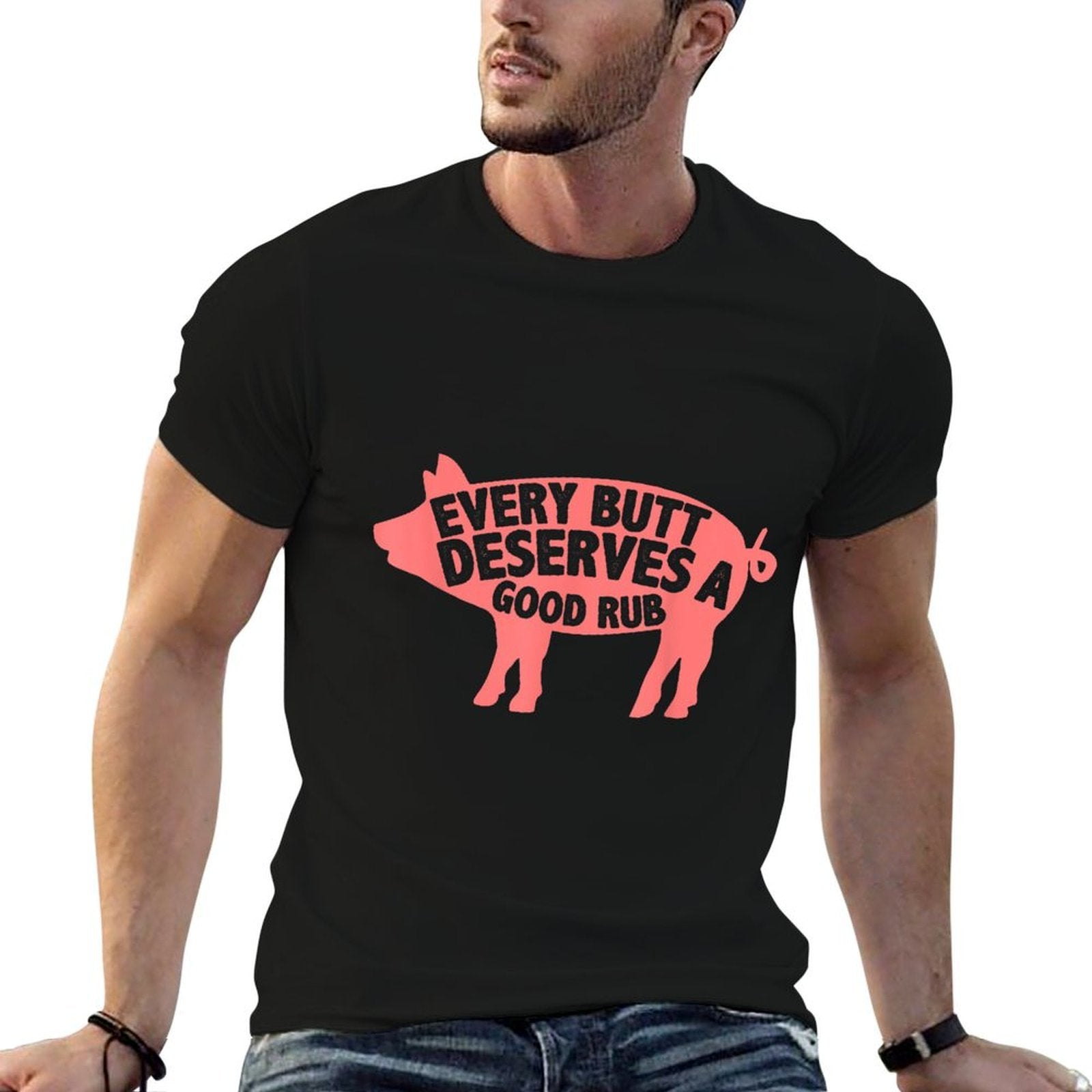 Funny Every Butt Deserves A Good Rub Gift Grill Master Men  Slim-fit Cut T-Shirt