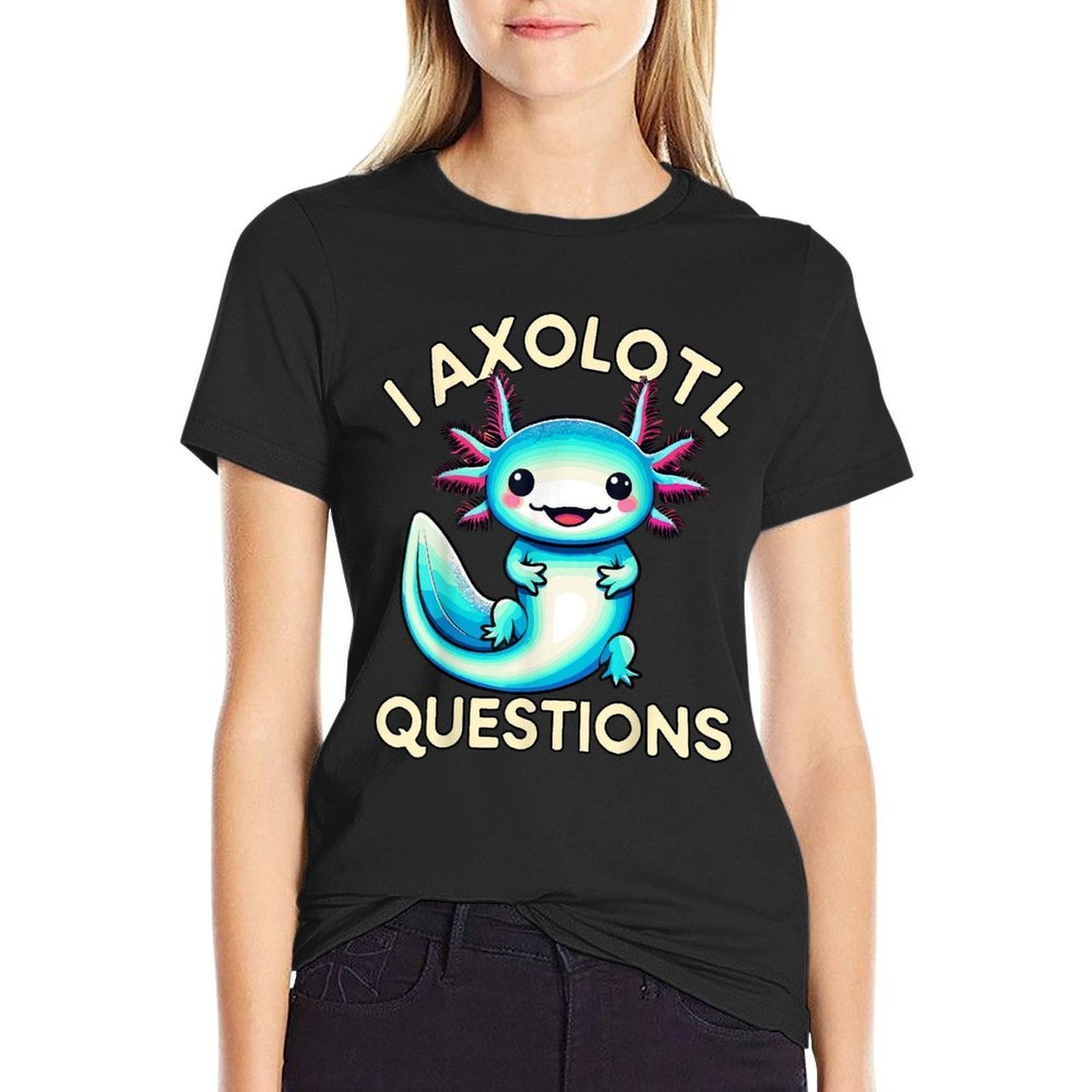 Funny I Axolotl Questions  High-quality Stitching T-Shirt