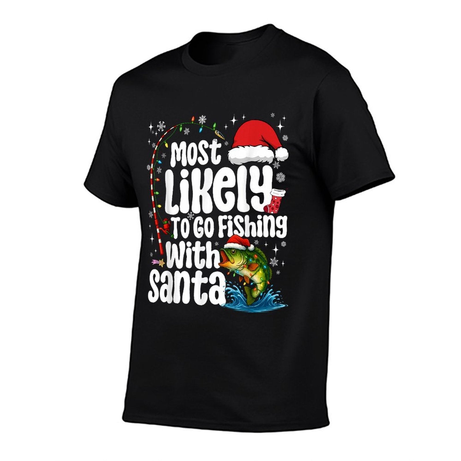 Most Likely to Go Fishing with Santa Fishing Funny Christmas  Eco-friendly Material T-Shirt