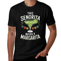 This Senorita Needs A Margarita Cinco De Mayo Fiesta Funny  Wrinkle-resistant T-Shirt