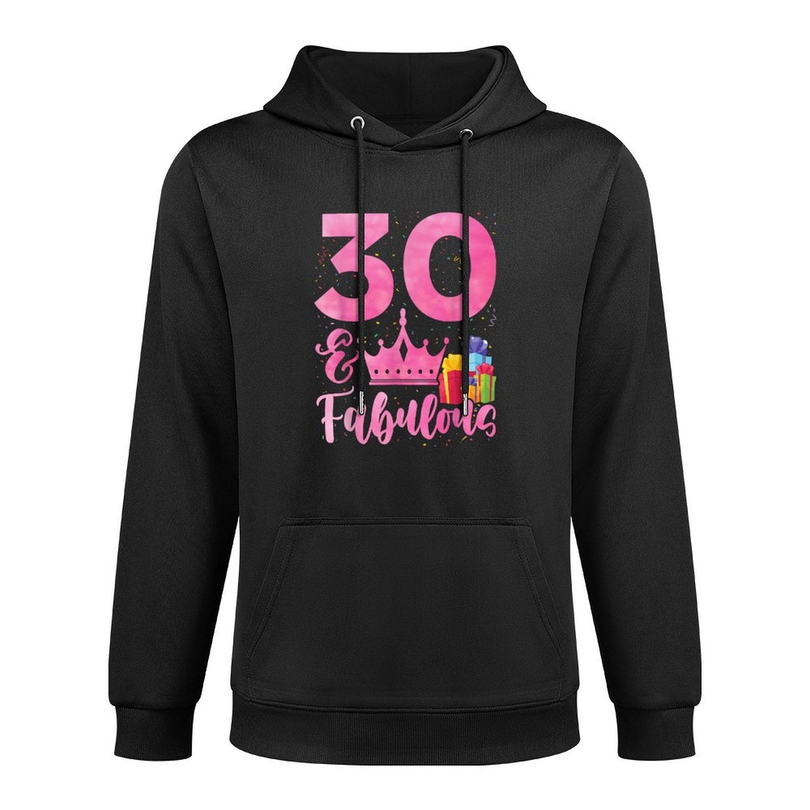 Women 30 Years Old And Fabulous Happy 30th Birthday Medium-Weight Fabric Hoodie