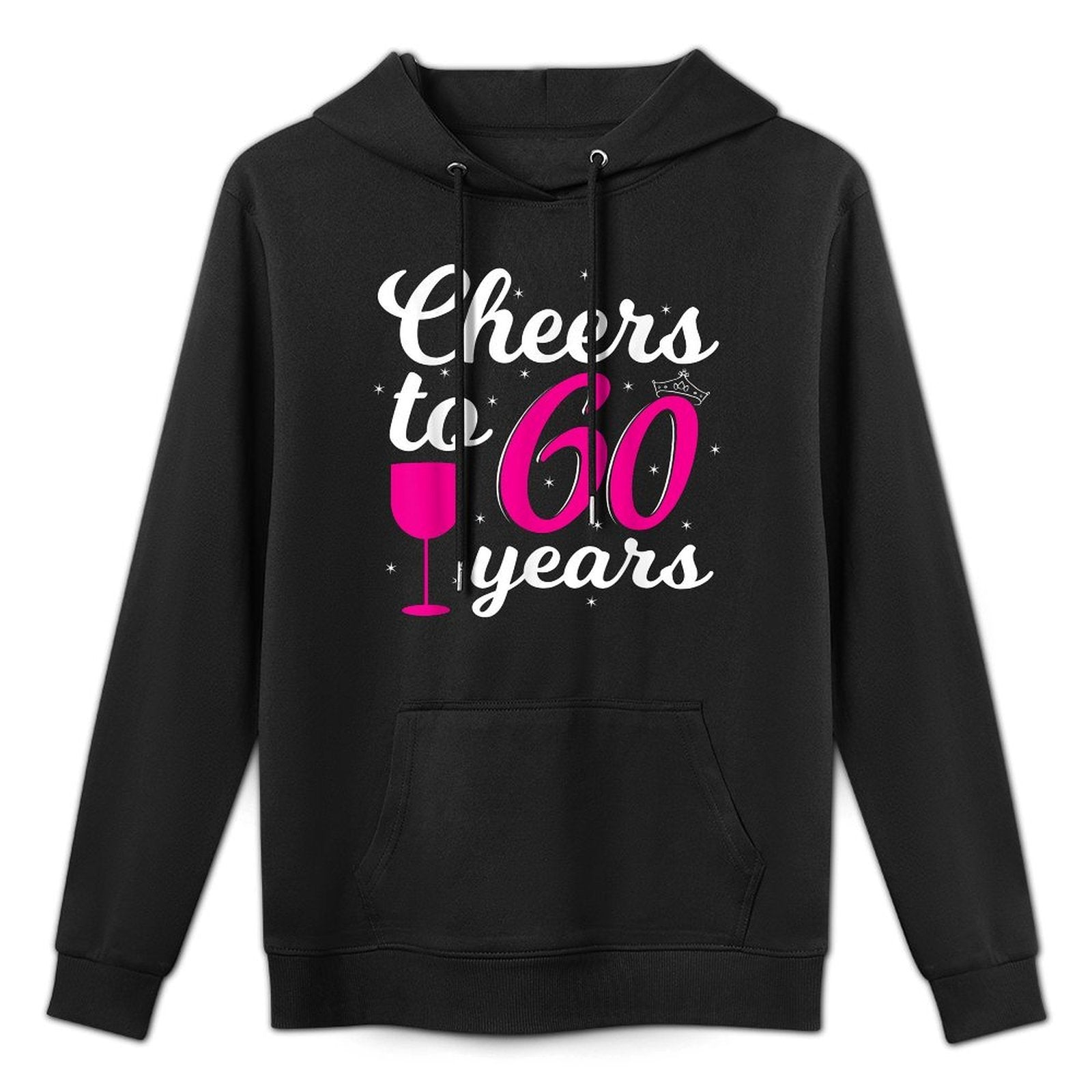 Cheers to 60 Years - Women 60th Birthday Colorfast Hoodie